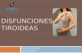 Disfunciones Tiroideas Obs Patologica.