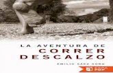 La Aventura de Correr Descalzo - Emilio Saez Soro