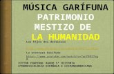 Música Garífuna Patrimonio Mestizo d Ela Humanidad