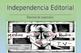 Libertad de Expresion o Independencia Editorial