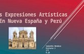 Las Expreciones Artisticas de Nueva España y Peru