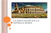 La Educación en La Antigua Roma