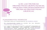 1. u III. Las Tecnicas Proyectiivas Graficas en El Proc. Psicodiagnostico
