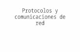 Protocolos y Comunicaciones de Red