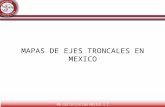 Mapas de Ejes Troncales Mexico 2015