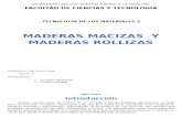 Madera Maciza y Rolliza