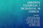 Corrientes Filosóficas y Sociológicas en Vigencia