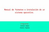 Manual de Formateo e Instalación de Un Sistema Operativo