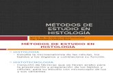 Metodos de Estudio en Histologia