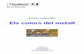 Dossier pedagógic Els colors del Metall