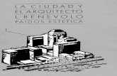 Benevolo, Leonardo - La Ciudad y El Arquitecto