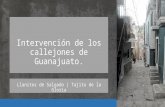 Intervención de Los Callejones de Guanajuato