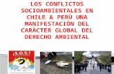 Los Conflictos Socioambientales en Chile & Perù