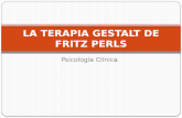 La Terapia Gestalt de Fritz Perls
