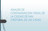 Análisis de Contaminación Visual San Cristobal de Las Casas.