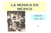 23638105 Ficha 26 La Musica en Mexico Siglos Xix y Xx