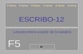 ESCRIBO-12 F5 9 letras 9 letras 9 letras Lectoescritura a partir de la palabra.