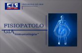 FISIOPATOLOGIA “Inmunología” UNIVERSIDAD DEL MAR.