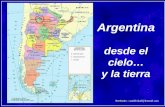 Argentina desde el cielo… y la tierra Reeditado: camilleskaff@hotmail.com.