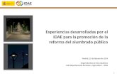 1 Madrid, 25 de febrero de 2014 Angel Sánchez de Vera Quintero Jefe Departamento Servicios y Agricultura - IDAE Experiencias desarrolladas por el IDAE.