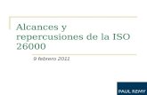 Alcances y repercusiones de la ISO 26000 9 febrero 2011.
