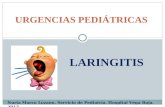 LARINGITIS URGENCIAS PEDIÁTRICAS Nuria Marco Lozano. Servicio de Pediatría. Hospital Vega Baja. 2013.