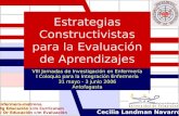 Estrategias Constructivistas para la Evaluación de Aprendizajes VIII Jornadas de Investigación en Enfermería I Coloquio para la Integración Enfermería.