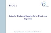 Estudio Sistematizado de la Doctrina Espirita Copyright Bezerra de Menezes Kardecian Spiritist Center ESDE 1.
