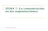 1 TEMA 7. La comunicación en las organizaciones. UNED, Tomo II, pp. 373-404.