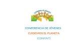 CONFERENCIA DE JÓVENES: CUIDEMOS EL PLANETA (CONFINT)