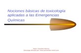 Nociones básicas de toxicología aplicadas a las Emergencias Químicas Autor: Faustino Ramos Descarga ofrecida por: .