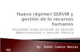 Diplomado especializado en Derecho Administrativo y Gestión Pública Mg. Rubén Canelo Mesías Julio 2014.