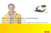 Reciclado Sandvik Coromant Por el bien del medio ambiente Entre hoy en el Concepto de Reciclado de Sandvik Coromant Version 1.0.