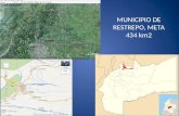 MUNICIPIO DE RESTREPO, META 434 km2. 10.511 HAB 2012 APROX. 30.000 HAB.