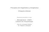 Diapositivas proyectadas en clases Bioingeniería - UNER Cátedra de Fisiopatología Prof. Dr. Armando Pacher Dr. Roberto Lombardo Principios de diagnóstico.