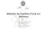 Método de Hartree-Fock en Átomos Autor: Gabriel Gil Pérez, gabrielgil1987@gmail.com Tutor: Augusto González, agonzale@icmf.inf.cu.