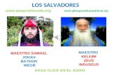 LOS SALVADORES  MAESTRO SAMAEL JOHAV BATHOR WEOR MAESTRO KELIUM ZEUS INDUSEUS  HAGA CLICK EN EL AUDIO.