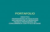 PORTAFOLIO DIDACTICA PROFESORADO DE EDUCACION SECUNDARIA DE LA MODALIDAD TECNICO PROFESIONAL EN CONCURRENCIA CON TITULO DE BASE.