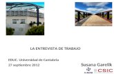 LA ENTREVISTA DE TRABAJO EDUC. Universidad de Cantabria 27 septiembre 2012 Susana Garelik.