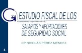 1 CP NICOLÁS PÉREZ MÉNDEZ.. 2 Origen de la obligación del pago de cuotas de Seguro Social (CPEUM). Artículo 31. Son obligaciones de los mexicanos: (…)