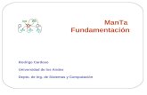 ManTa Fundamentación Rodrigo Cardoso Universidad de los Andes Depto. de Ing. de Sistemas y Computación.