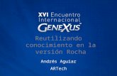 Reutilizando conocimiento en la versión Rocha Andrés Aguiar ARTech.