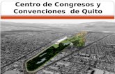 Centro de Congresos y Convenciones de Quito.  América del Sur pasa por un momento muy positivo y muestra estar recuperándose sólidamente de la crisis.
