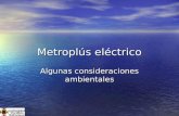 Metroplús eléctrico Algunas consideraciones ambientales.