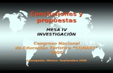 Conclusiones y propuestas MESA IV INVESTIGACIÓN Congreso Nacional de Educación Turística “CONAET” 2006 Guanajuato, México. Septiembre 2006.