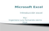 Introducción excel Por: Ingeniero Luis Fernando sierra Joya.