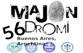 56 Buenos Aires, Argentina. Hace 56 años atrás, fruto a la iniciativa del Hanoar Hatzioni, se crea el proyecto " Majón Continental Dromí" para la capacitación.
