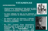 VITAMINAS ANTECEDENTES: tiamina “vitamina B1”).Observaciones realizadas en Asia, hace un siglo, respecto a la enfermedad paralítica Beriberi (deficiencia.
