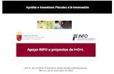 Apoyo INFO a proyectos de I+D+i. Ayudas e Incentivos Fiscales a la Innovación DPTO. DE COMPETITIVIDAD E INNOVACIÓN EMPRESARIAL Murcia, 16 de diciembre.