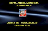 ESFM. ANGEL MENDOZA JUSTINIANO” UNIDAD DECONTABILIDAD GESTION 2010.